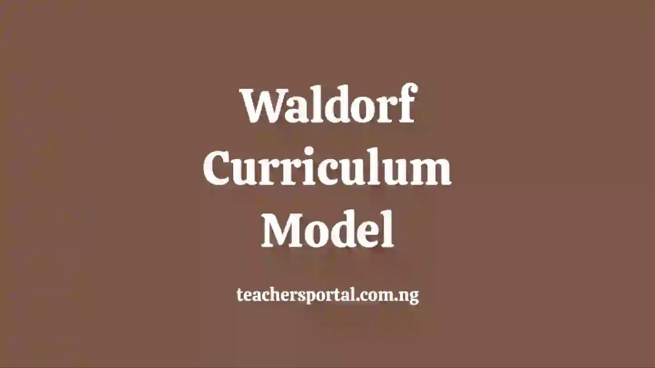 Waldorf Curriculum Model