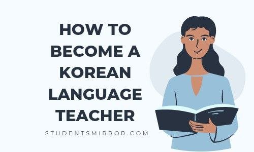 How To Become A Korean Language Teacher