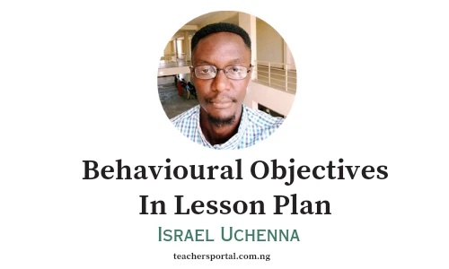 Behavioural Objectives In Lesson Plan