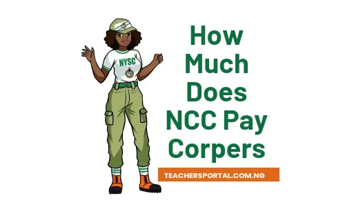 How Much Does NCC Pay Corpers