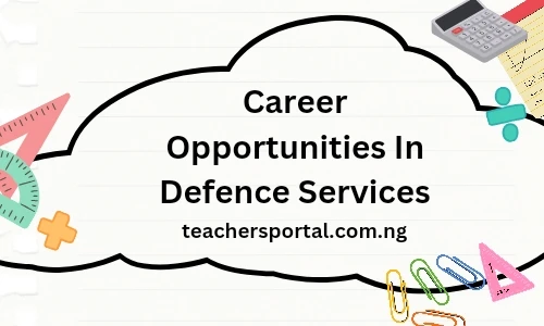 Career Opportunities In Defence Services 